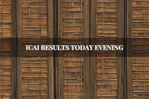 Select ICAI CA Final Result Day Blog: Live Updates and Key Information for November 2024 Examination ICAI CA Final Result Day Blog: Live Updates and Key Information for November 2024 Examination —